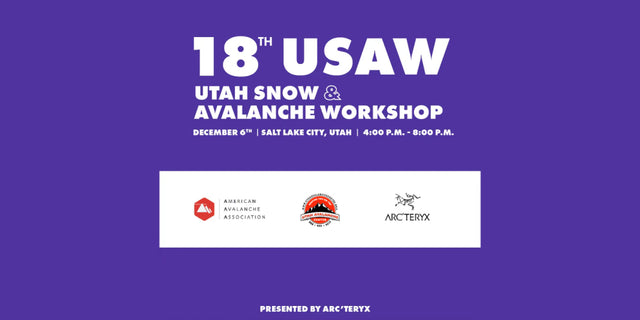 18TH ANNUAL UTAH SNOW & AVALANCH WORKSHOP (USAW)